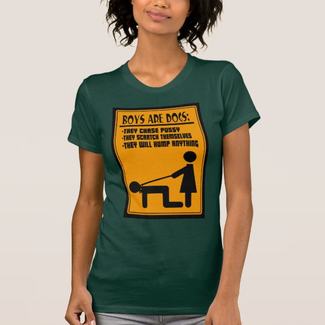 ALL BOYS ARE DOGS -- T-SHIRT (Front)