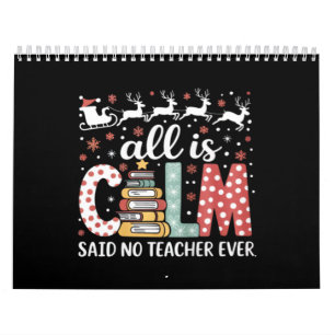 All Calm Said No Teacher Christmas Pencil Tree Calendar