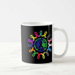 All Cancer Matters Awareness Cancer Support All Ri Coffee Mug