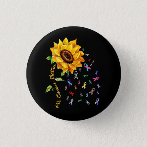 All Cancer Matters Awareness Day Ribbon Sunflower  Button