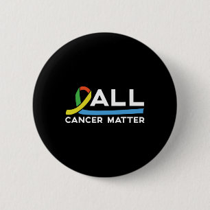 All Cancer Problem World Cancer Day 1 Button