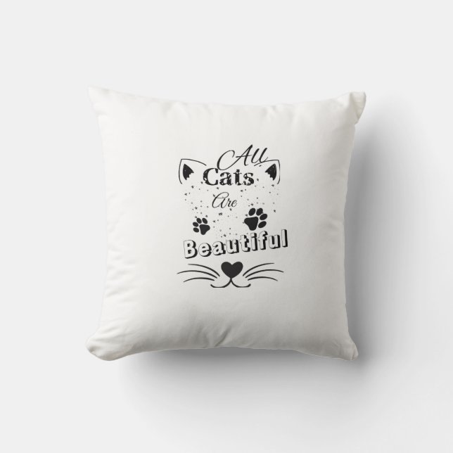 All Cats Are Beautiful – Minimal Cute Cat Design Throw Pillow (Front)