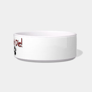 All cats must die! bowl