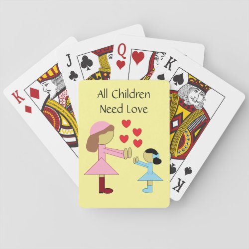 All Children Need Love Poker Cards
