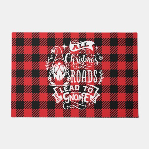 All Christmas Roads Lead To Gnome Doormat