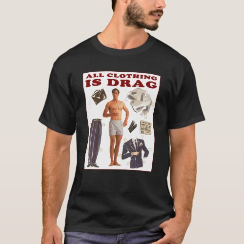 All Clothing is Drag Vintage Businessman T_Shirt