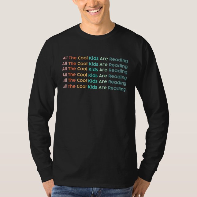 All Cool Kids Are Reading Book Nerd  Reading Vinta T-Shirt (Front)