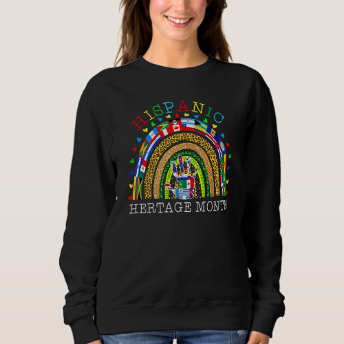All Countries Flags Leopard Rainbow Hispanic Herit Sweatshirt