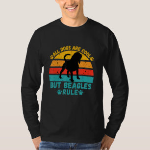 All Dogs Are Cool But Beagles Rule Funny Beagle On T-Shirt