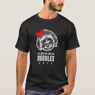 All Dogs Are Cool But Doodles Rule Goldendoodle La T-Shirt