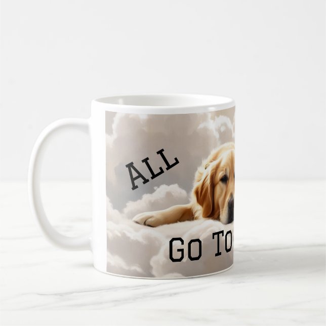 All Dogs go to Heaven Coffee Mug (Left)
