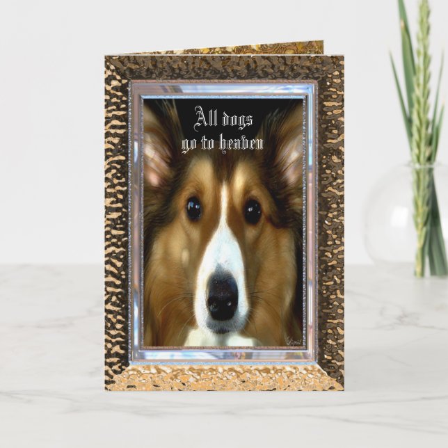 All Dogs go to heaven Customizable Sympathy Card (Front)