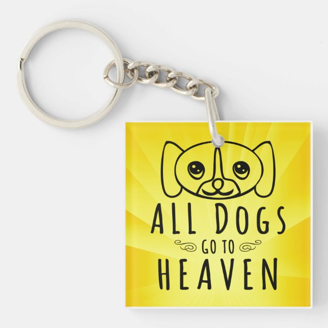 All Dogs Go to Heaven Keychain (Front)