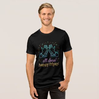 All Done Happy Friyay Special Education Humor ASL Tri-Blend Shirt