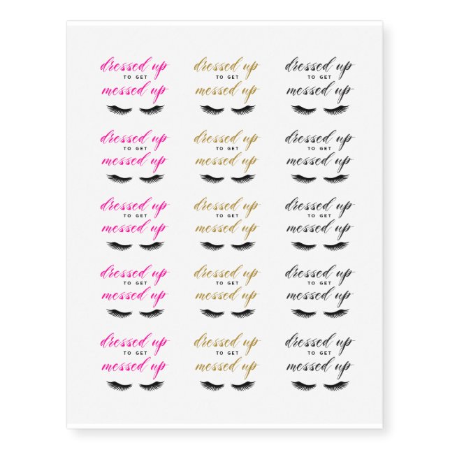 All Dressed Up Bachelorette Tattoo (Front)