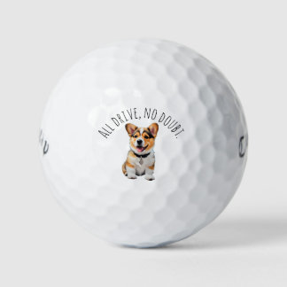 'All Drive, No Doubt' Confidence Humor Cute Corgi Golf Balls