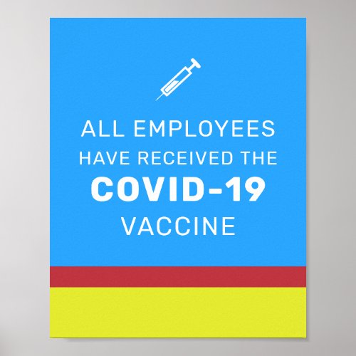 All Employees Have Been Vaccinated COVID_19   Poster