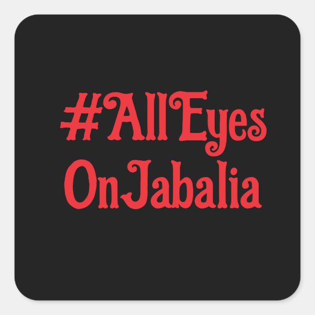 All Eyes On Jabalia Stickers (Front)
