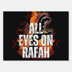 ALL EYES ON RAFAH - Rafah Gaza Palestine massacre Sign