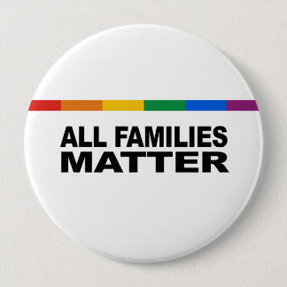 All families matter pinback button