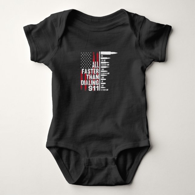 All Faster Than Dialing 911 American Flag Gun Baby Bodysuit (Front)