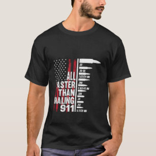 All Faster Than Dialing 911 American Flag Gun For T-Shirt