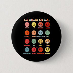 All Feeling Are Okay Mental Health Matters Button