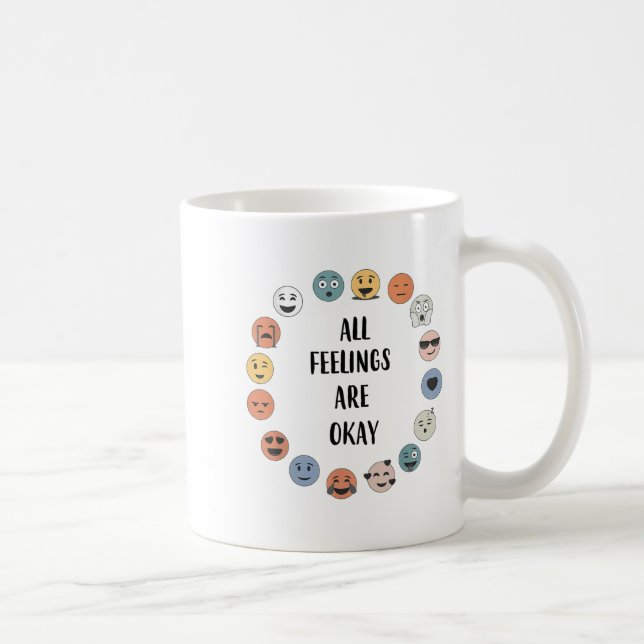 All Feelings Are Okay School Teacher Psychologist  Coffee Mug (Right)