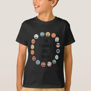 All Feelings Are Okay School Teacher Psychologist  T-Shirt