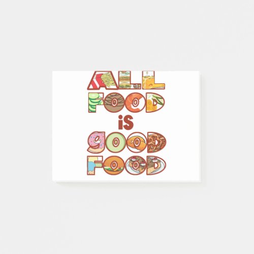All food is good food Intuitive eating _ body pos Post_it Notes