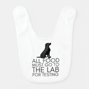 “All Food Must Go To The Lab” Baby Bib