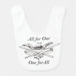 All for One and One for All - The Three Musketeers Baby Bib
