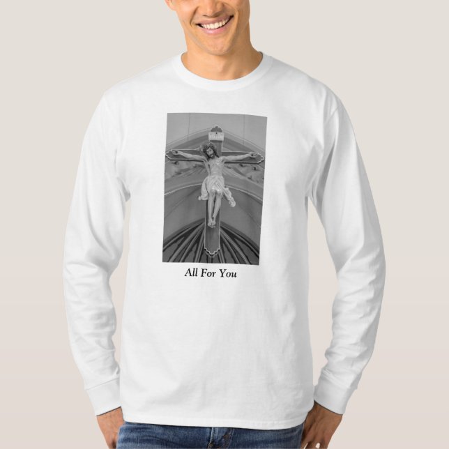 All For You Grayscale T-Shirt (Front)