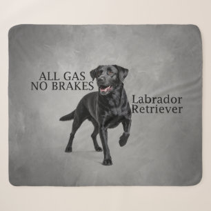 All Gas No Brakes Black Lab Sherpa Blanket