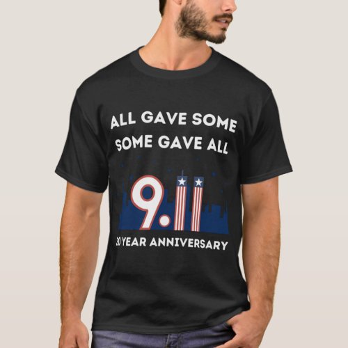All Gave Some All Gave Some 20 year Anniversary T_ T_Shirt