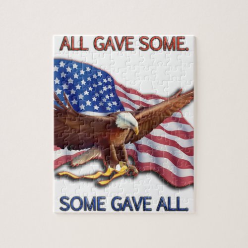 ALL GAVE SOME SOME GAVE ALL AMERICAN FLAG  EAGLE JIGSAW PUZZLE