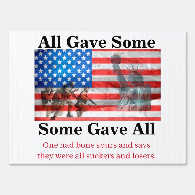 All Gave Some, Some Gave All Sign (Front)