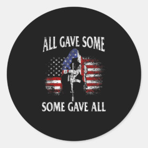 All Gave Some Some Gave All Tee Veteran & Memo Classic Round Sticker