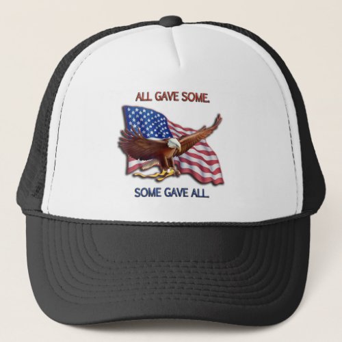 ALL GAVE SOME SOME GAVE ALL TRUCKER HAT