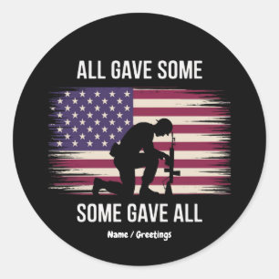 All Gave Some, Some Gave All, US Memorial Day  Classic Round Sticker