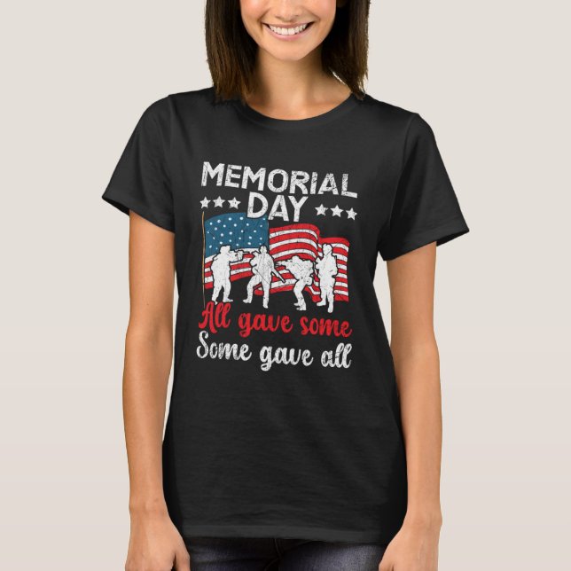 All Gave Some Some Gave All USA Flag American Memo T-Shirt (Front)