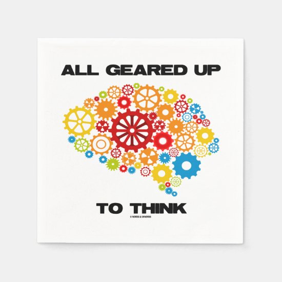 All Geared Up To Think Brain Gears Psyche Engineer Paper Napkin