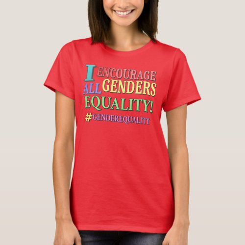 ALL GENDERS EQUALITY Cute Design Buy Now T_Shirt
