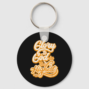 All Glory To God In The Highest Luke 2_14 Praise C Keychain