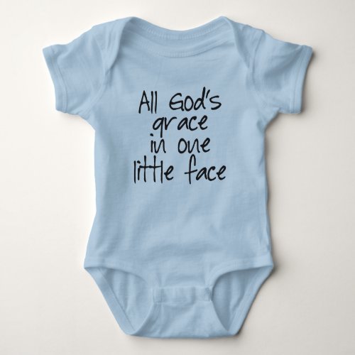 All Gods Grace in One Little Face Baby Bodysuit