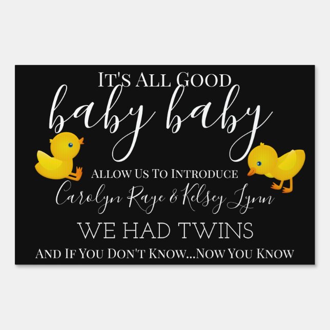 "All Good Baby Baby" Twins Announcement Sign (Front)