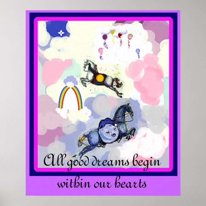 All good dreams begin within our hearts poster