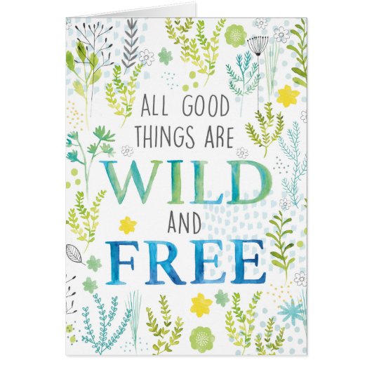 All Good Things Are Wild and Free (Front)