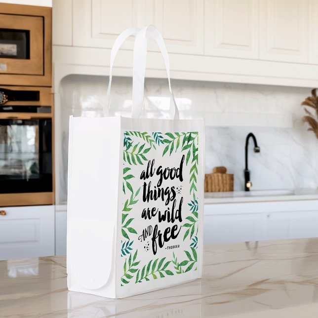 All Good Things Are Wild and Free Quote Grocery Bag (Creator Uploaded)