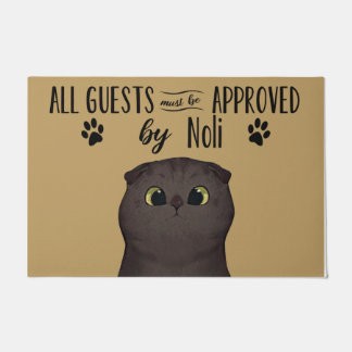 All Guests Must Be Approved By Cat, Customized Doormat